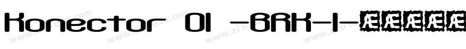 Konector O1 -BRK-1字体转换
